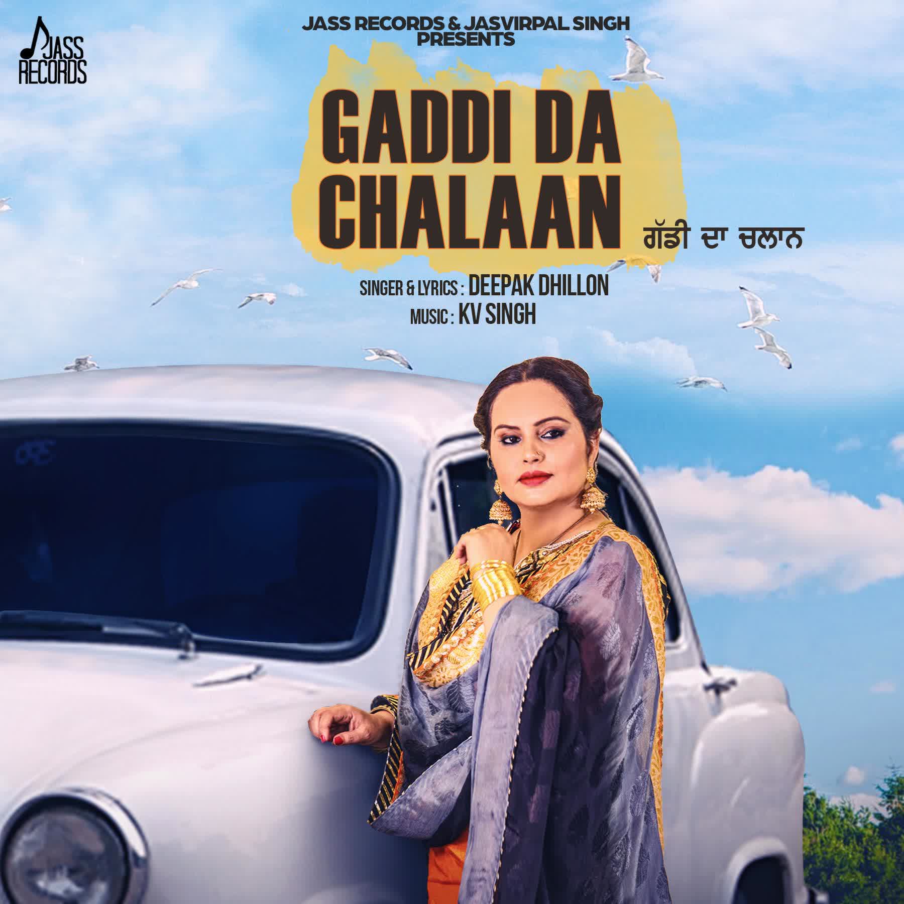 Gaddi Da Chalaan Deepak Dhillon mp3 song