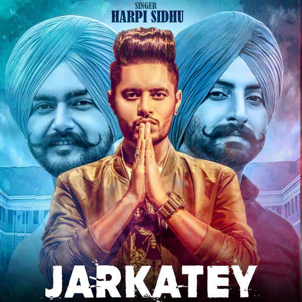 Jarkatey Harpi Sidhu mp3 song