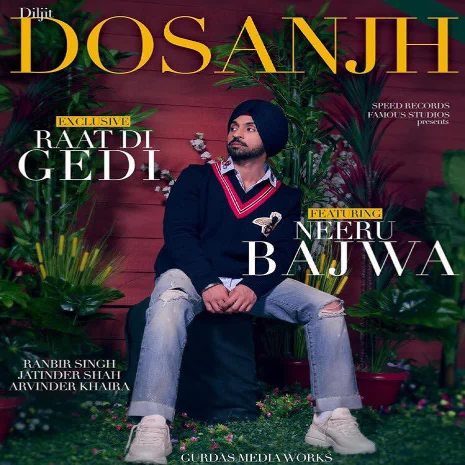 Raat Di Gedi Diljit Dosanjh mp3 song