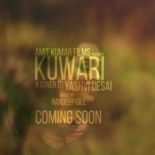 Kuwari (Female Version) Yashvi Desai mp3 song