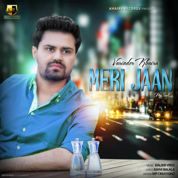 Meri Jaan Varinder Khaira mp3 song