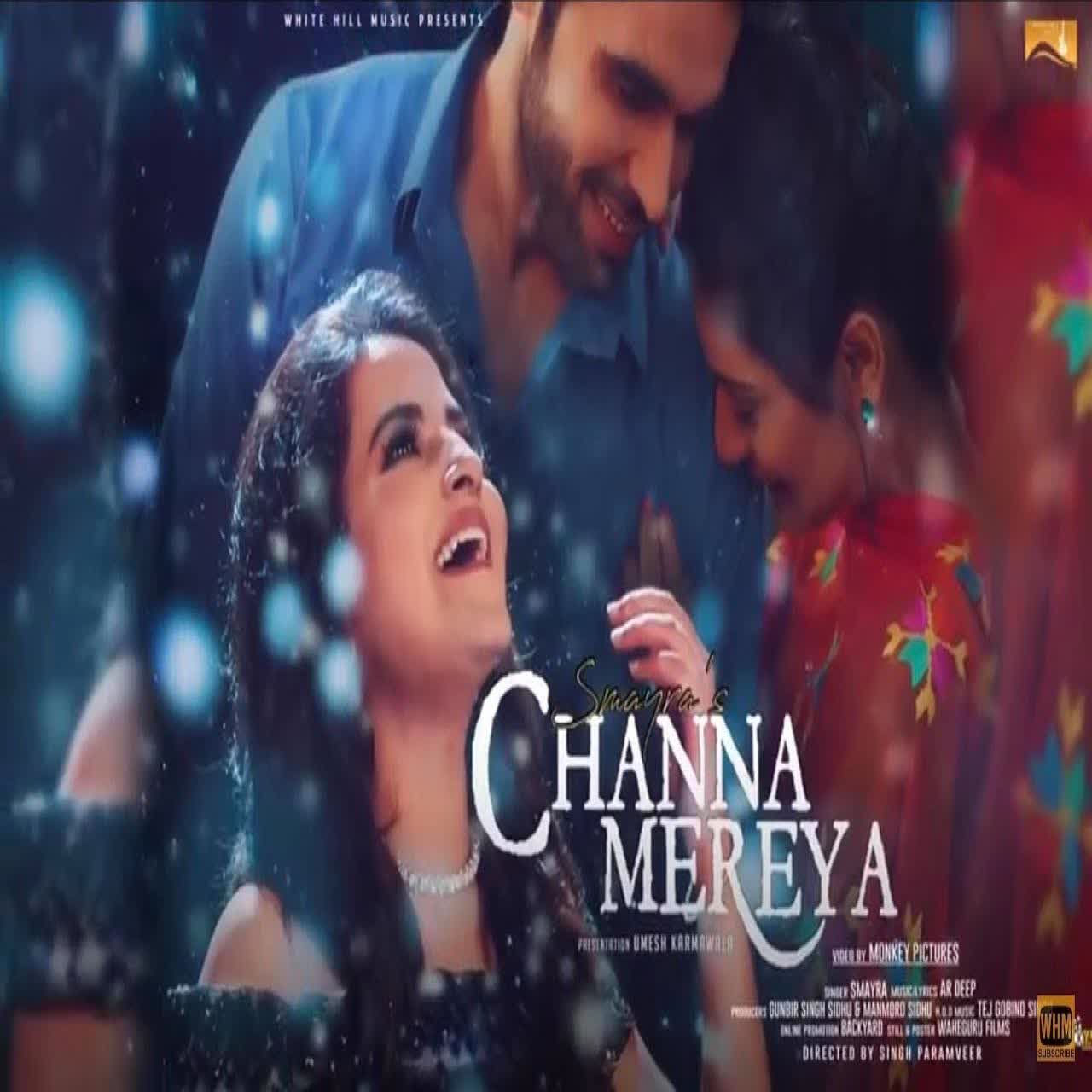 Channa Mereya Smayra mp3 song