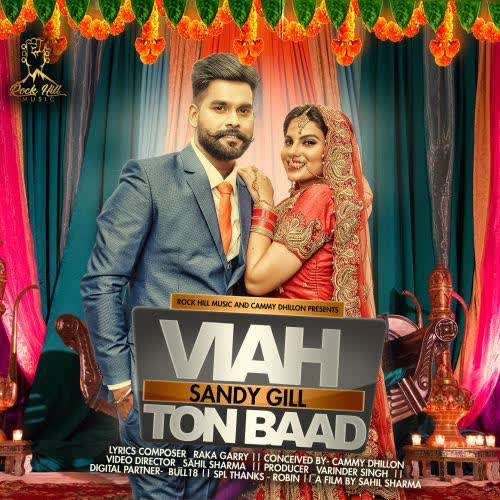 Viah To Baad Sandy Gill mp3 song