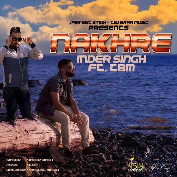 Nakhre Inder Singh mp3 song