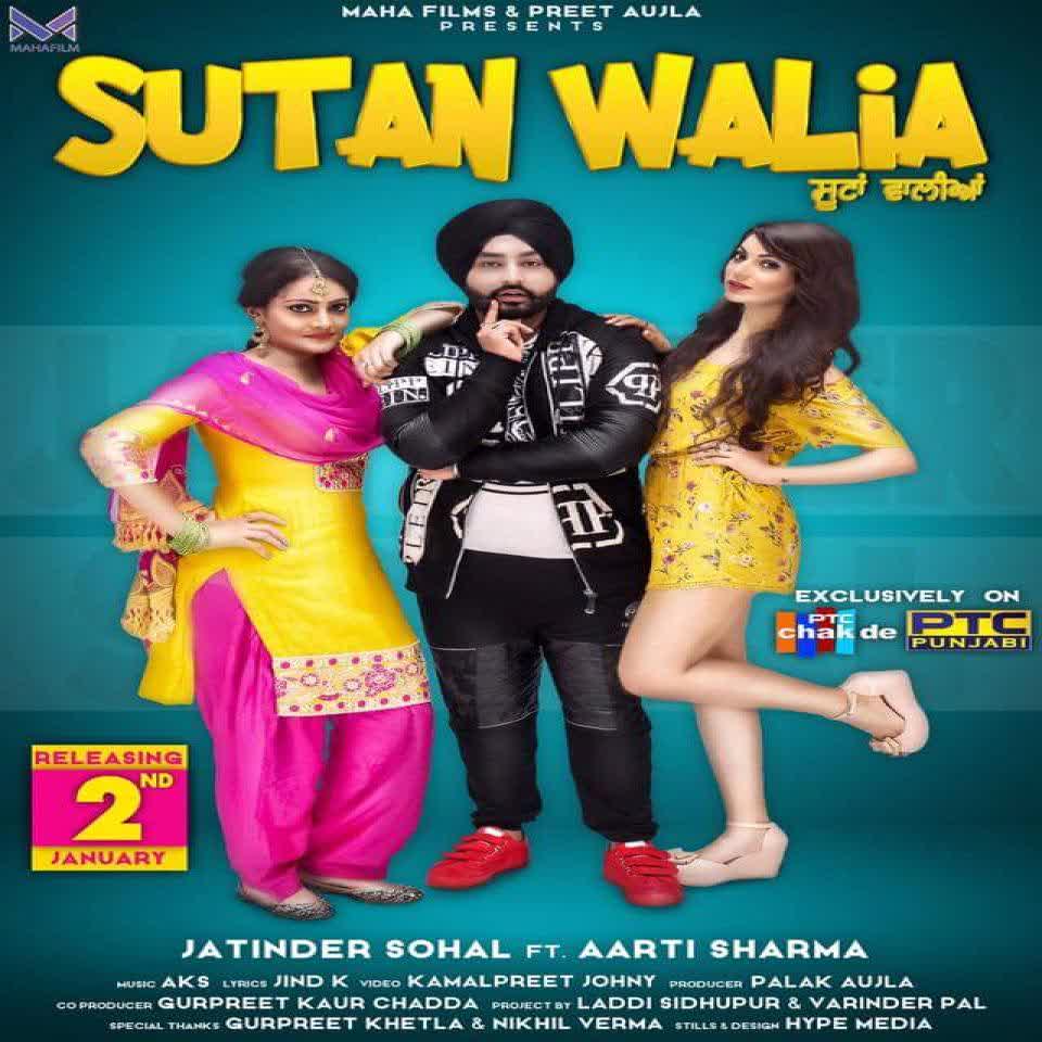 Sutan Walia Aarti Sharma, Jatinder Sohal mp3 song