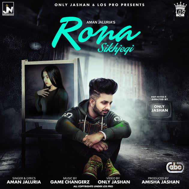 Rona Sikhjegi Aman Jaluria mp3 song