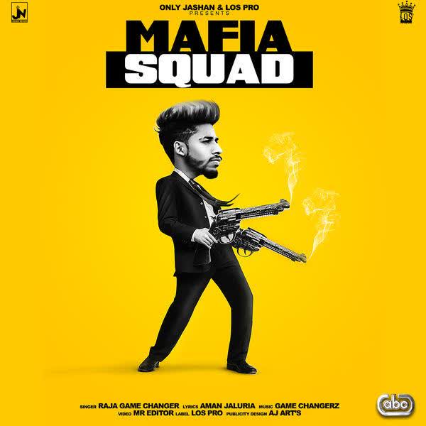 Mafia Squad Raja Game Changerz mp3 song