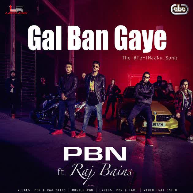 Gal Ban Gaye PBN mp3 song