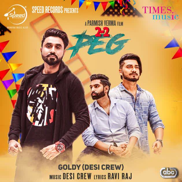 2-2 Peg Goldy Desi Crew mp3 song