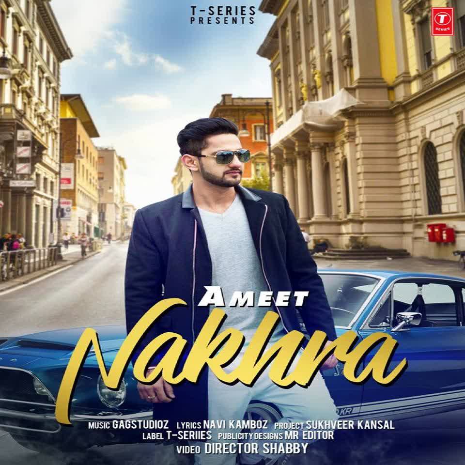 Nakhra Ameet mp3 song