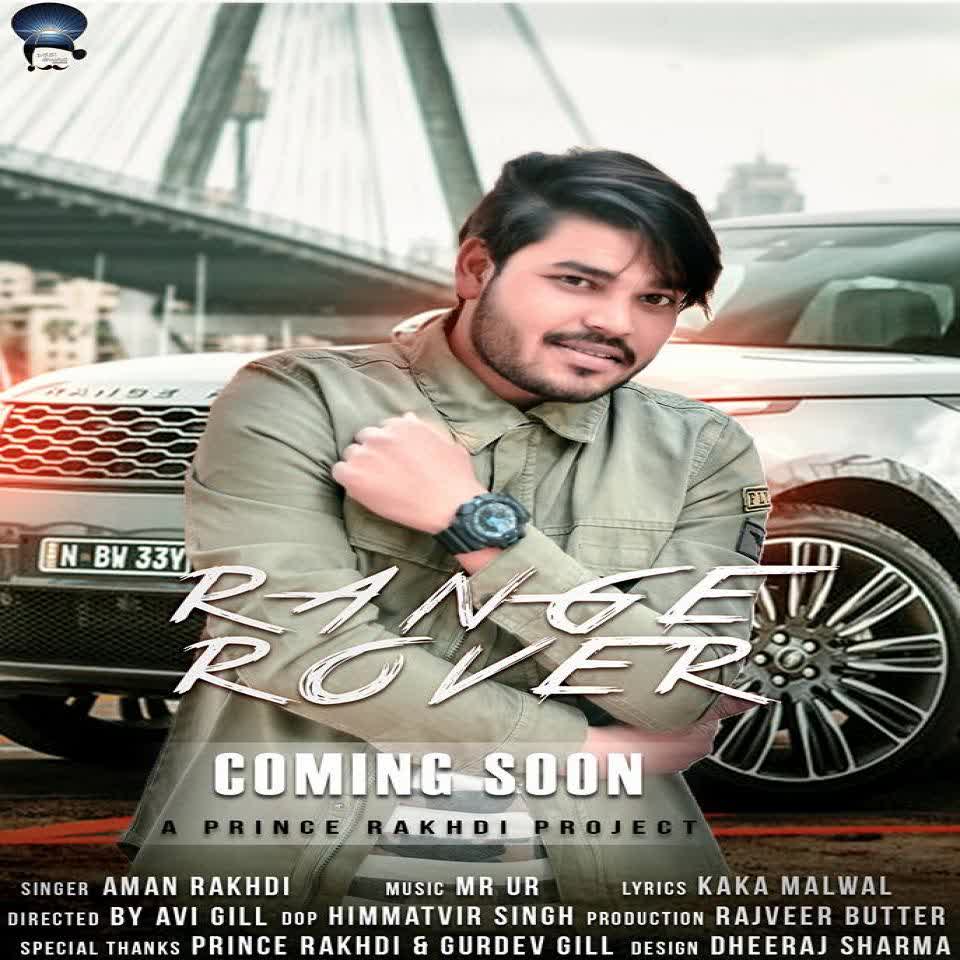 Range Rover Aman Rakhdi mp3 song