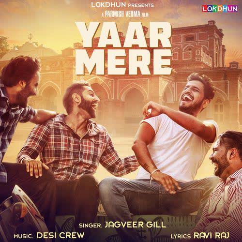 Yaar Mere Jagveer Gill mp3 song