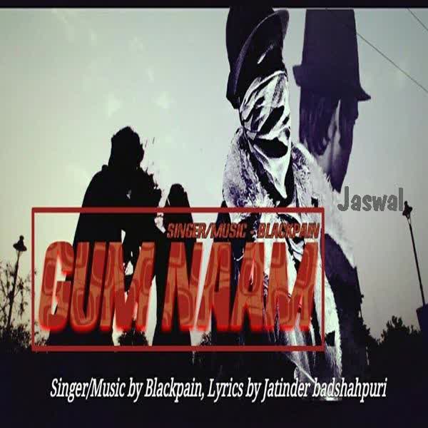 Gum Naam Blackpain mp3 song