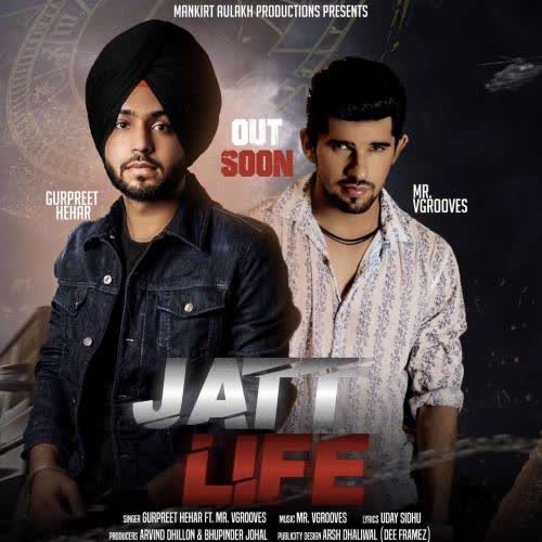 Jatt Life Gurpreet Hehar mp3 song