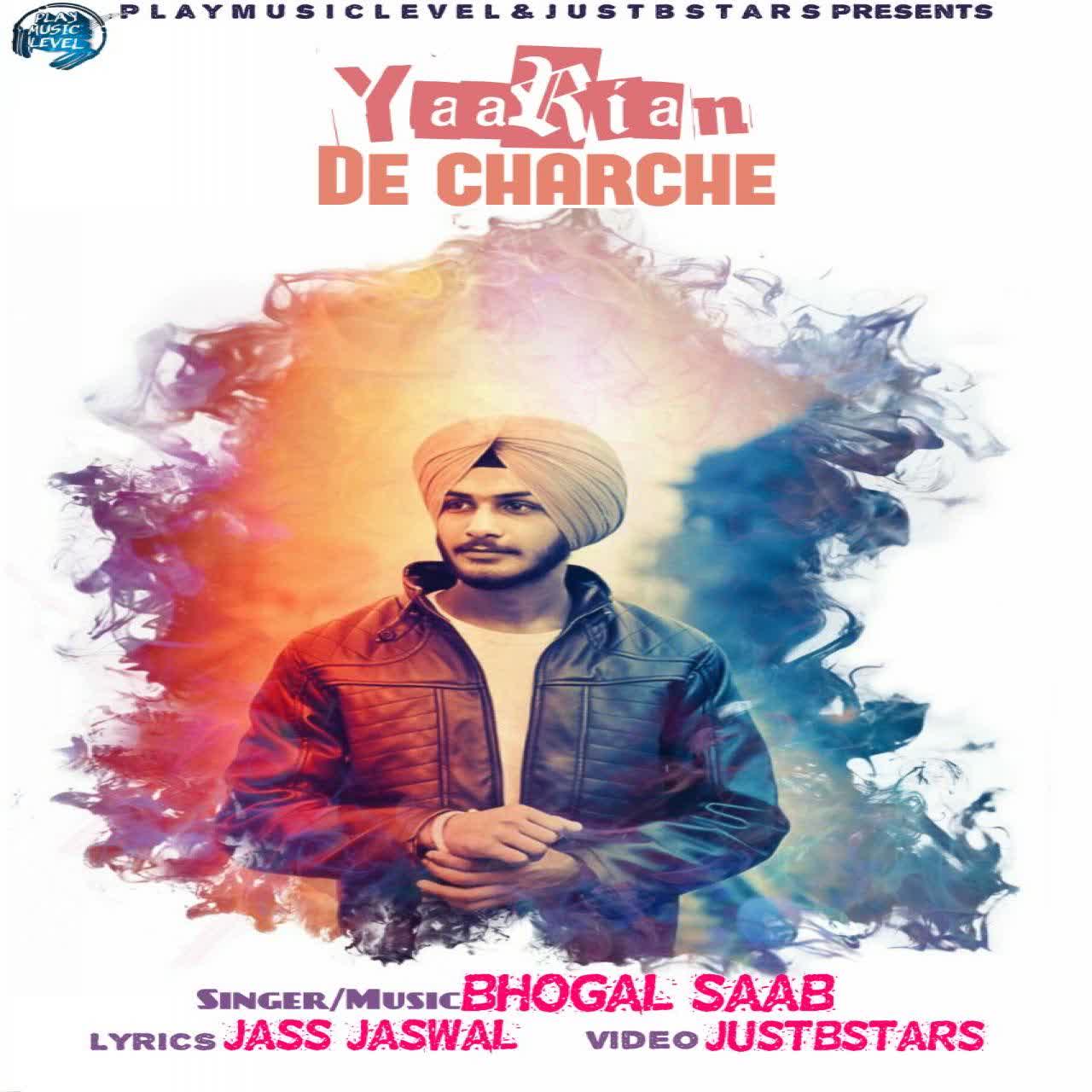 Yaarian De Charche Bhogal Saab mp3 song