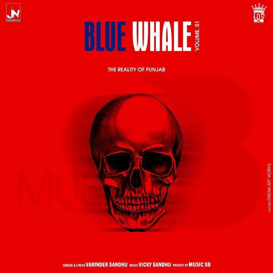 Blue Whale Varinder Sandhu mp3 song