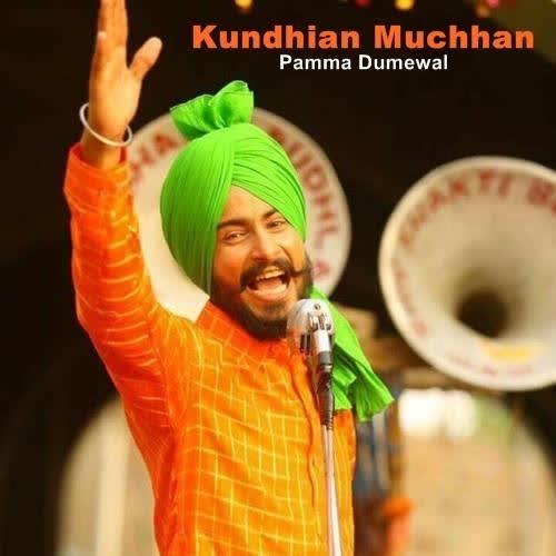 Kundhian Muchhan Pamma Dumewal mp3 song