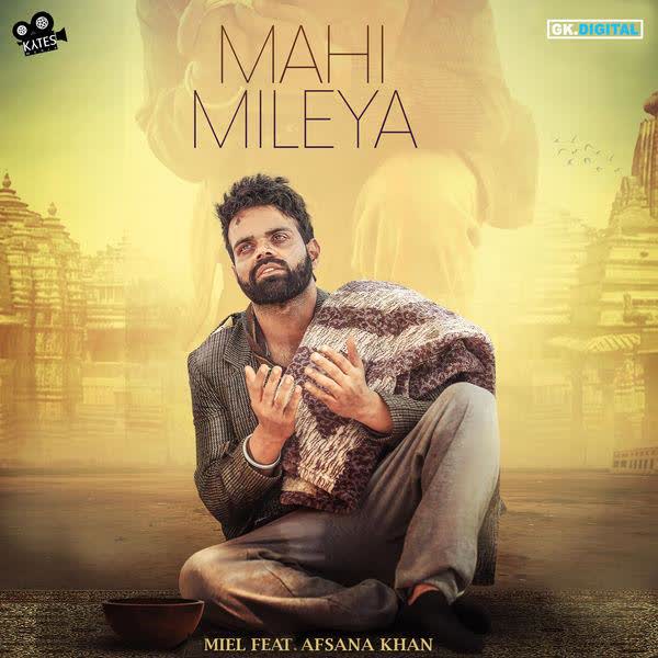 Mahi Mileya Miel mp3 song