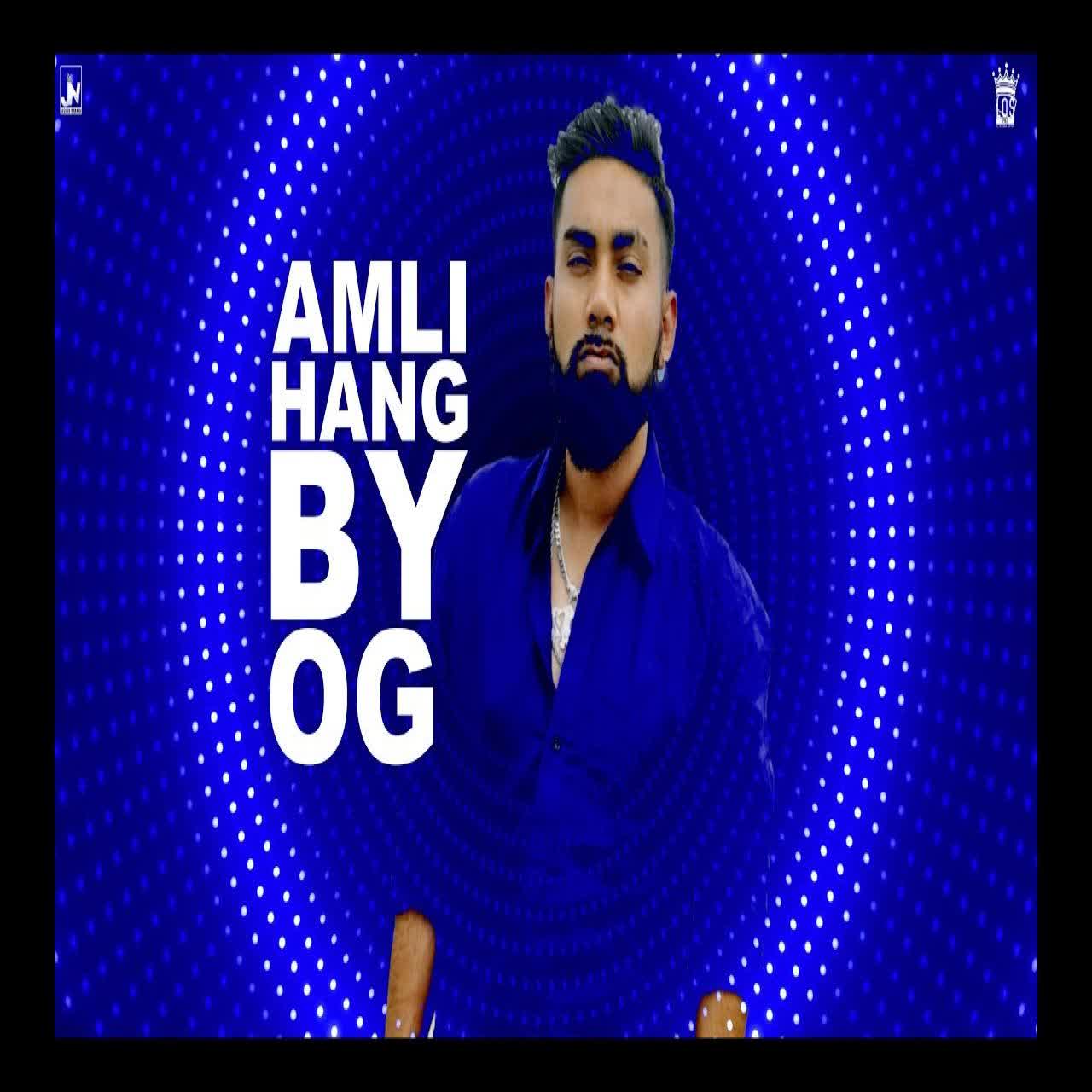 Amli Hang OG mp3 song