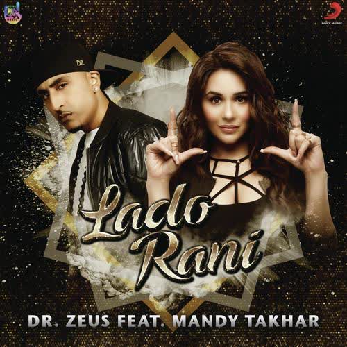 Lado Rani Mandy Takhar mp3 song