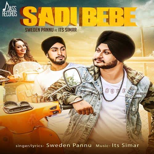 Sadi Bebe Sweden Pannu mp3 song