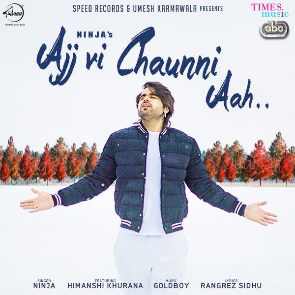 https://cover.djpunjab.org/42209/300x250/Ajj_Vi_Chaunni_Aah_Ninja.jpg