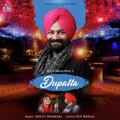 Dupatta Mani Dhaliwal mp3 song