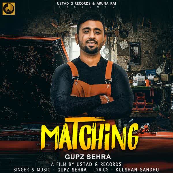 Matching Gupz Sehra mp3 song