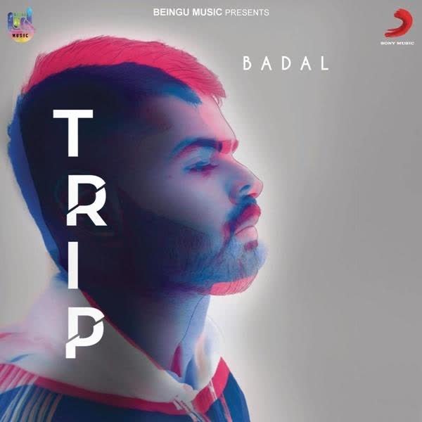 Trip Badal mp3 song
