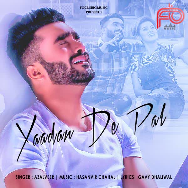 Yaadan De Pal Azalveer mp3 song