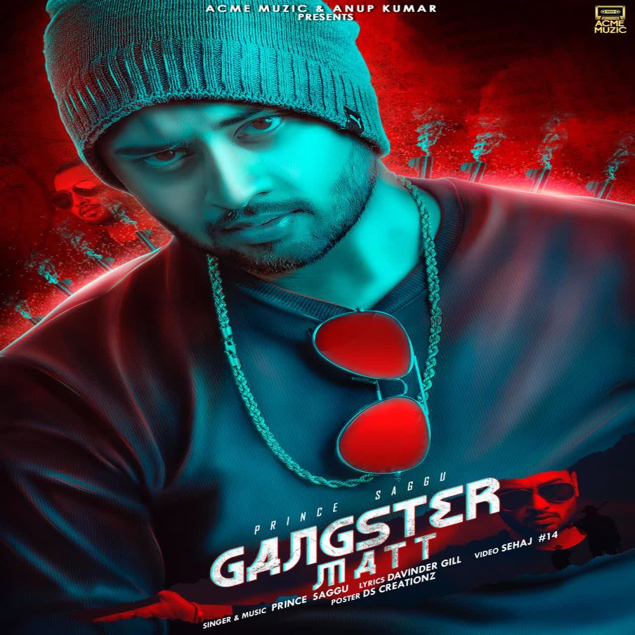 Gangster Matt Prince Saggu mp3 song