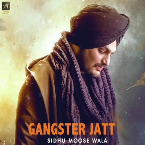 Gangster Jatt Sidhu Moose Wala mp3 song