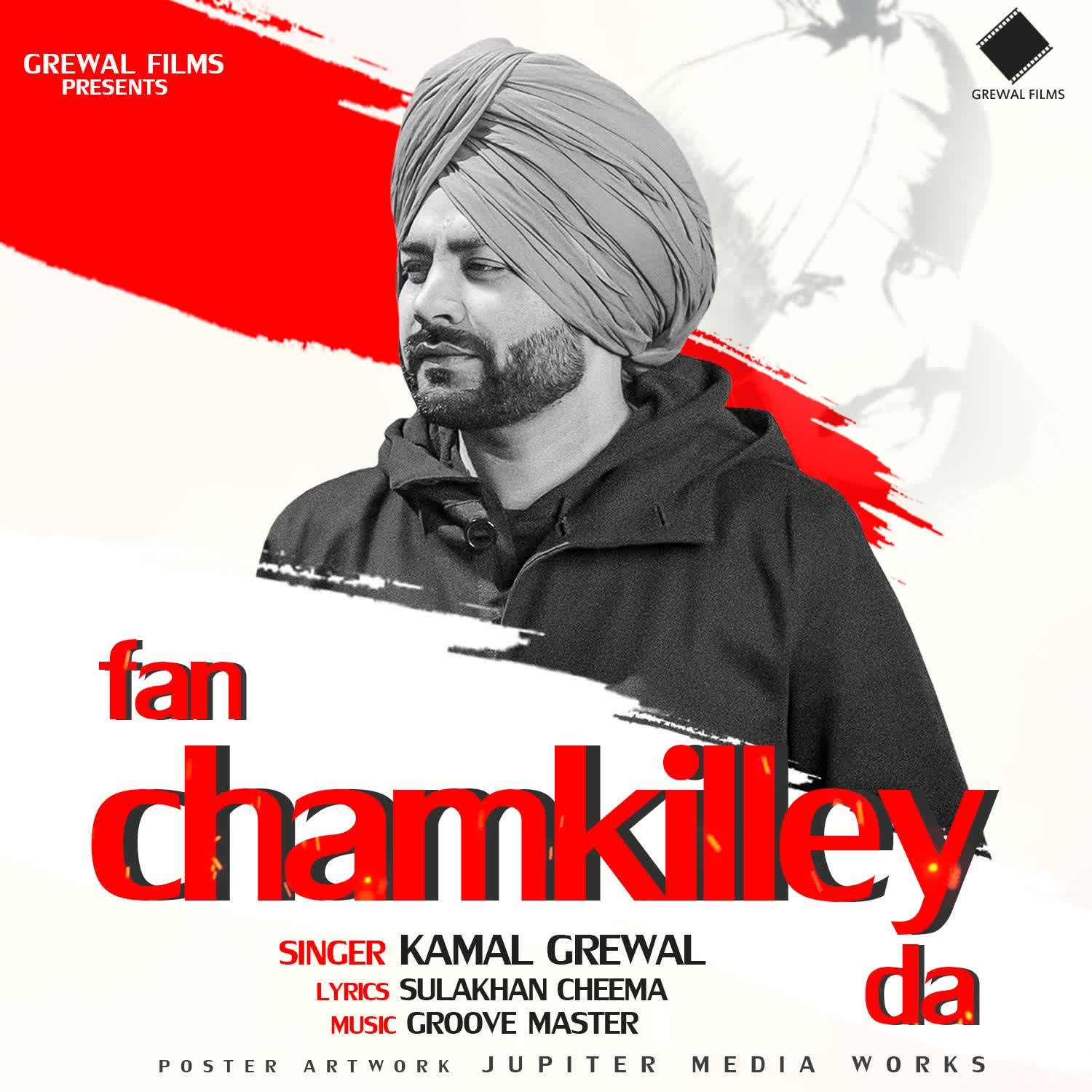 Fan Chamkilley Da Kamal Grewal mp3 song
