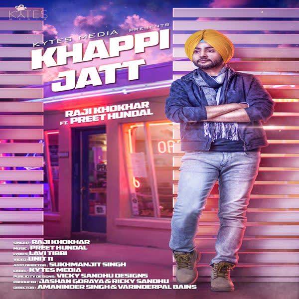 Khappi Jatt Raji Khokhar mp3 song