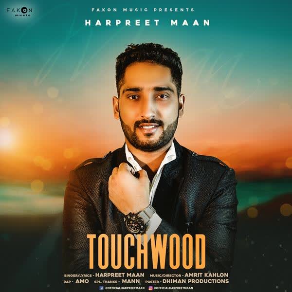 Touchwood Harpreet Maan mp3 song