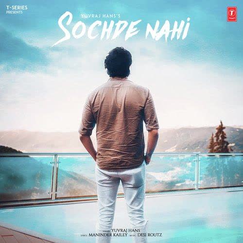 Sochde Nahi Yuvraj Hans mp3 song