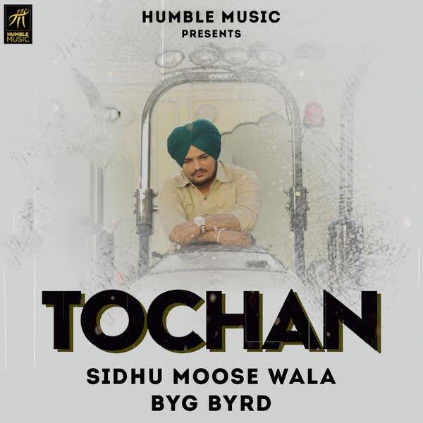 Tochan Sidhu Moose Wala mp3 song