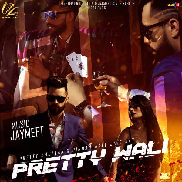 Pretty Wali Pretty Bhullar mp3 song