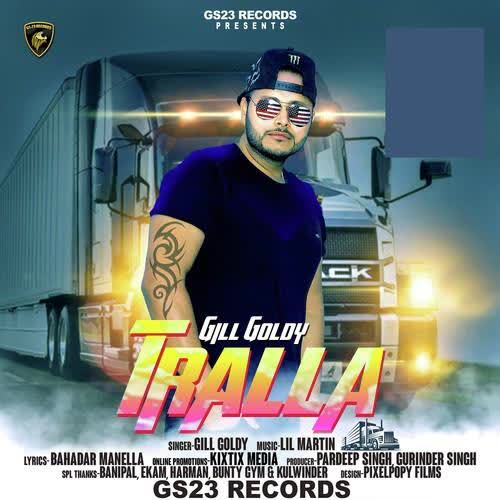 Tralla Leya Gill Goldy mp3 song