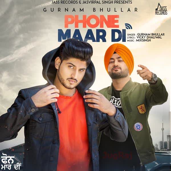 https://cover.djpunjab.org/42738/300x250/Phone_Maar_Di_Gurnam_Bhullar.jpg