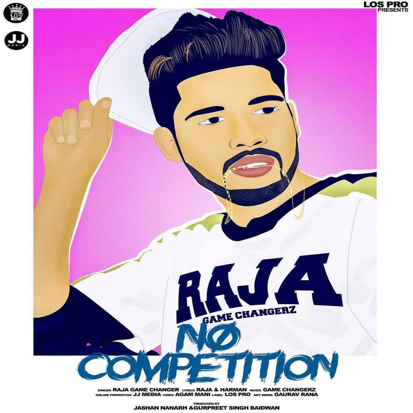 No Competetion Raja Game Changerz mp3 song