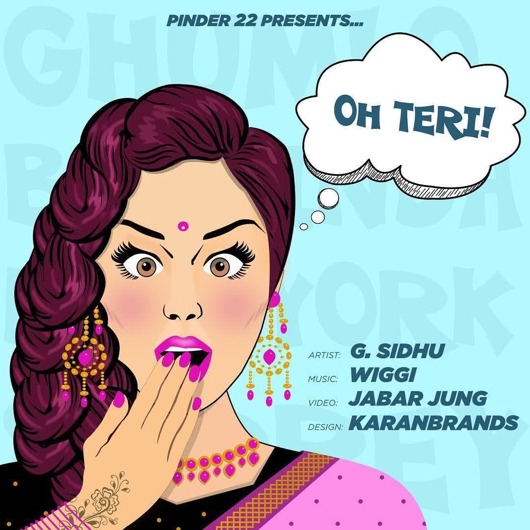 Oh Teri G Sidhu mp3 song