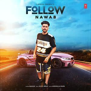 Follow Nawab mp3 song