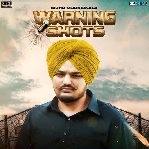 Warning Shots - Sidhu Moose Wala Full Album Download - DjPunjab