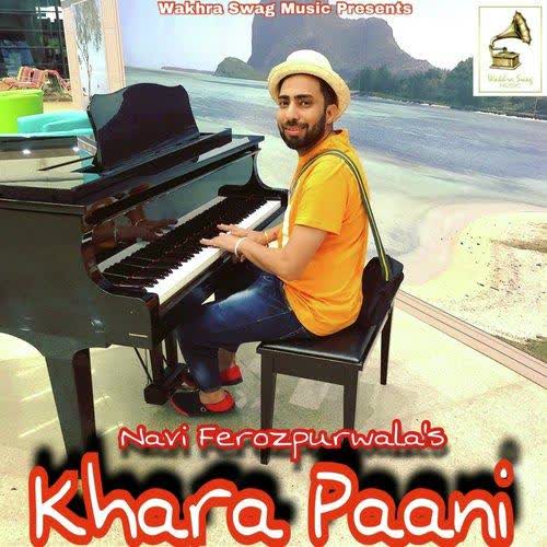 Khara Paani Navi Ferozpurwala mp3 song