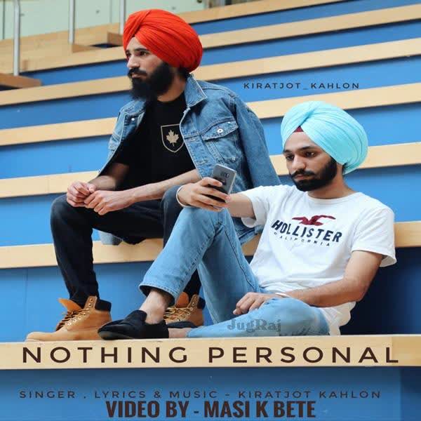 Nothing Personal Kiratjot Kahlon mp3 song