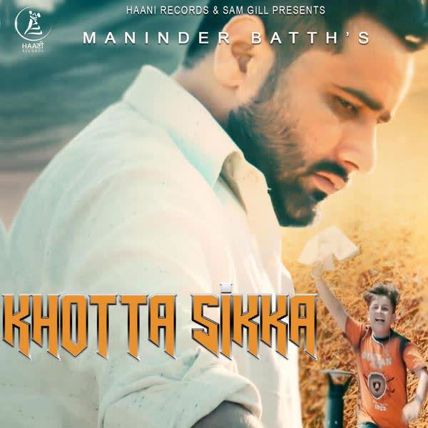 Khotta Sikka Maninder Batth mp3 song