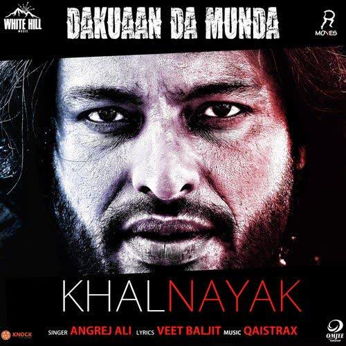 Khalnayak (Dakuaan Da Munda) Angrej Ali mp3 song