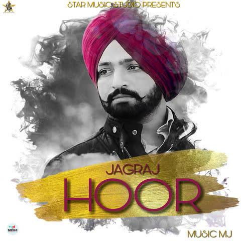 Hoor Jagraj mp3 song