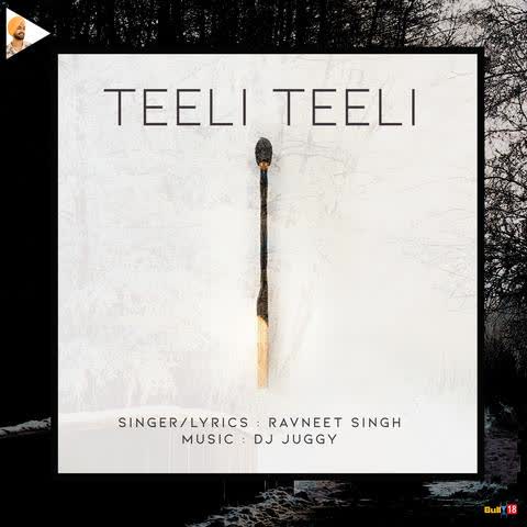 Teeli Teeli Ravneet Singh mp3 song